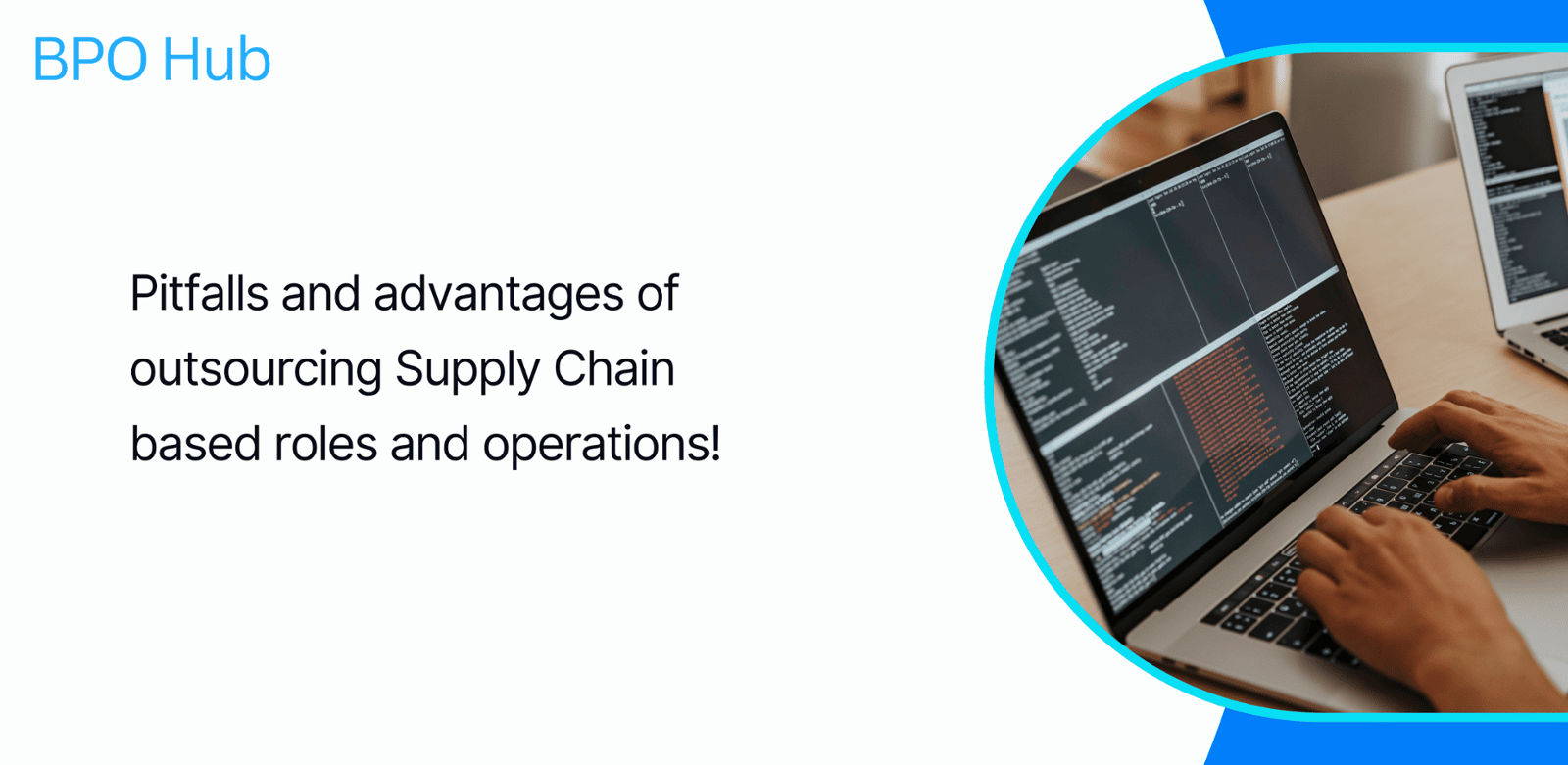 Pitfalls and advantages of outsourcing Supply Chain based roles and operations